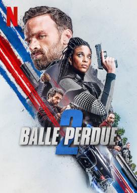 Balle perdue 2 (2022) Online Subtitrat in Romana